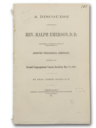 Item #12643 A Discourse at the Funeral of Rev. Ralph Emerson, D.D., Late Professor of...