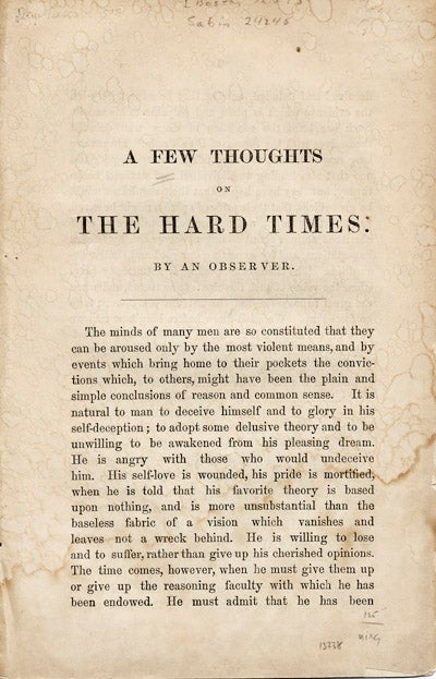 Item #13738 A Few Thoughts on the Hard Times by an Observer [caption title]. Hard Times, Anonymous.