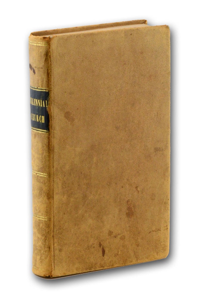 Item #15519 A Summary View of the Millennial Church of the United Society of Believers, Commonly Called Shakers. Comprising the Rise, Progress and Practical Order of the Society . . . Second Edition, Revised and Improved. Shaker, Calvin Green, Seth Y. Wells.