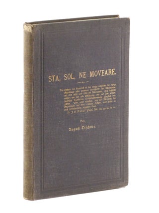 Item #15583 Sta, Sol, Ne Moveare . . August Tischner