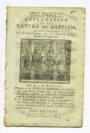 Item #16976 Explanation of the Nature of Baptism; Designed Especially for all those Parents, who...