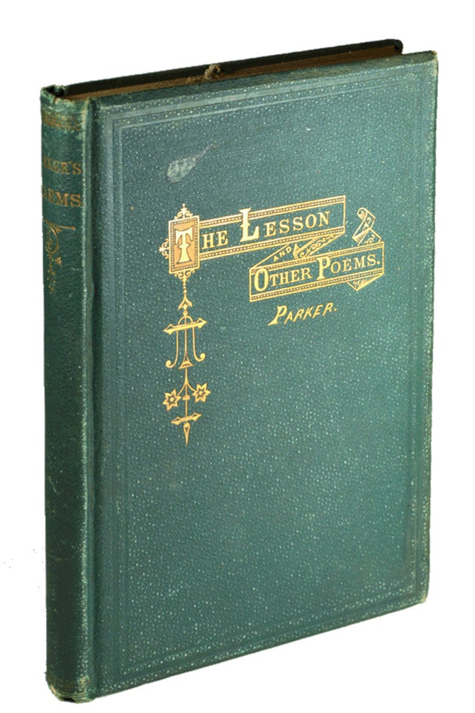 Item #17323 The Lesson; and Other Poems. Parker, enjamin, trattan.