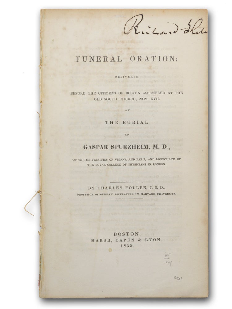 Item #18481 Funeral Oration . . . at the Burial of Gaspar Spurzheim, M. D. Phrenology, Charles Follen.