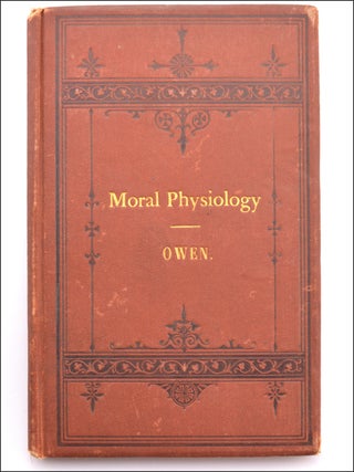 Item #18667 Moral Physiology; or, A Brief and Plain Treatise on the Population Question . . ....