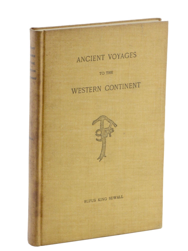 Item #18703 Ancient Voyages to the Western Continent: Three Phases of History on the Coast of Maine. Maine, Rufus King Sewall, Vikings.