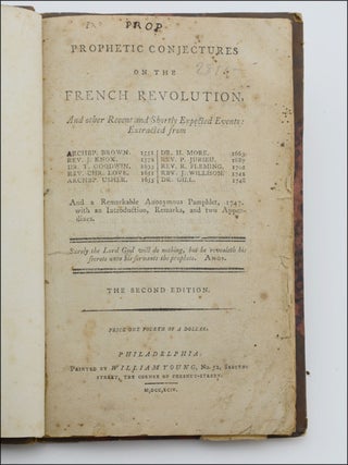 Prophetic Conjectures on the French Revolution, and Other Recent and Shortly Expected Events . . . the Second Edition.