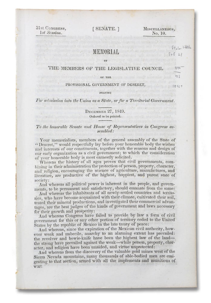 Item #18969 Memorial of the Members of the Legislative Council of the Provisional Government of Deseret, Praying for admission into the Union as a State, or for a Territorial Government [caption title]. Mormons, Deseret Citizens, State.