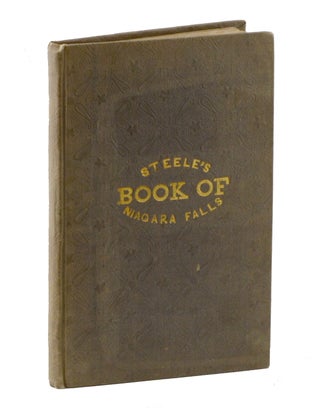 Item #19142 The Book of Niagara Falls . . . Third Edition. Carefully Revised, and Enlarged....