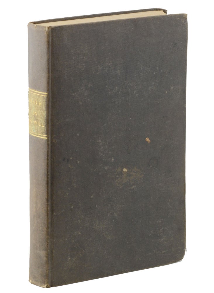 Item #19151 A Philosophical and Practical Treatise on the Will. Thomas C. Upham.