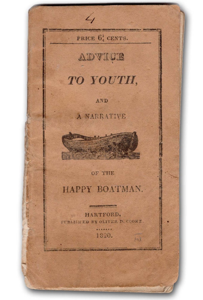 Item #19160 Serious Advice to Youth. By the Rev John Mason, A. M. and a Narrative of the Happy Boatman. Chapbook, Rev. John Mason.