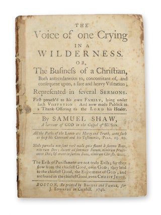 Item #19456 The Voice of One Crying in the Wilderness . . American Imprints, Samuel Shaw, Great...