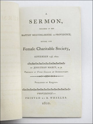A Sermon, Preached in the Baptist Meeting-House in Providence, Before the Female Charitable Society, September 21st, 1802.