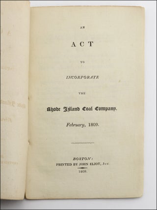 An Act to Incorporate the Rhode Island Coal Company, February, 1809.