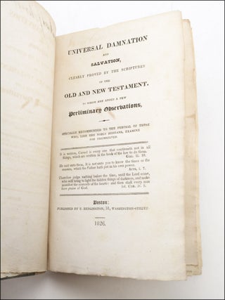 Universal Damnation and Salvation, Clearly Proved by the Scriptures of the Old and New Testament. To which are added a few Preliminary Observations, Specially Commended to the perusal of those who, like the noble Bereans, examine for themselves.