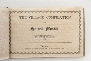 The Village Compilation of Sacred Musick.
