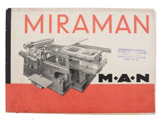 Item #21120 Miraman. Die Neue Chromotypie-Schnellpress mit Frontbogen-Ausleger (D. R. P.), Eine...