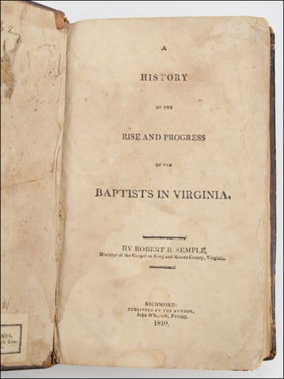 A History of the Rise and Progress of the Baptists in Virginia.