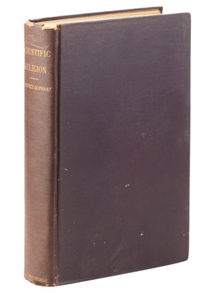 Item #21245 Scientific Religion or Higher Possibilities of Life and Practice Through the...