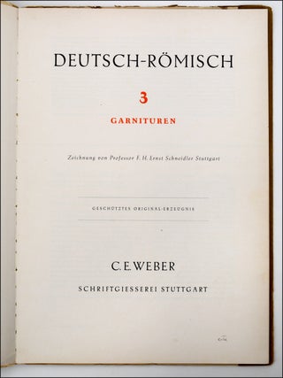 Deutsch-Römisch. 3 Garnituren. Zeichning von Professor F. H. Ernst Schneidler Stuttgart.