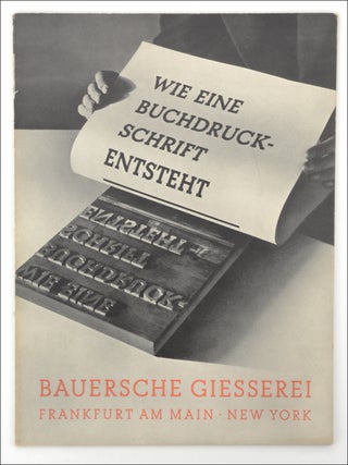 Item #21952 Wie eine Buchdruckschrift ensteht. Typecasting, Konrad Bauer