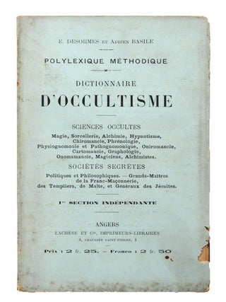 Item #22079 Dictionnaire d’occultisme: sciences occultes . . . sociétés secrètes . . . 1er...