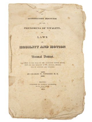 Item #22085 An Introductory Discourse on the Phenomena of Vitality, or Laws of Mobility and...