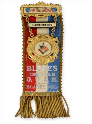 Ornate membership ribbon badge for this Nativist secret society.