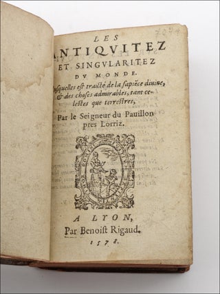 Item #22574 Les Antiquitez et Singularitez du Monde . . Nostradamus, Antoine Couillard