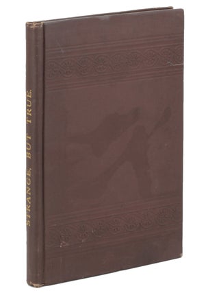 Item #7433 Strange, But True. Life and Adventures of Captain Thomas Crapo and Wife [Edited by...